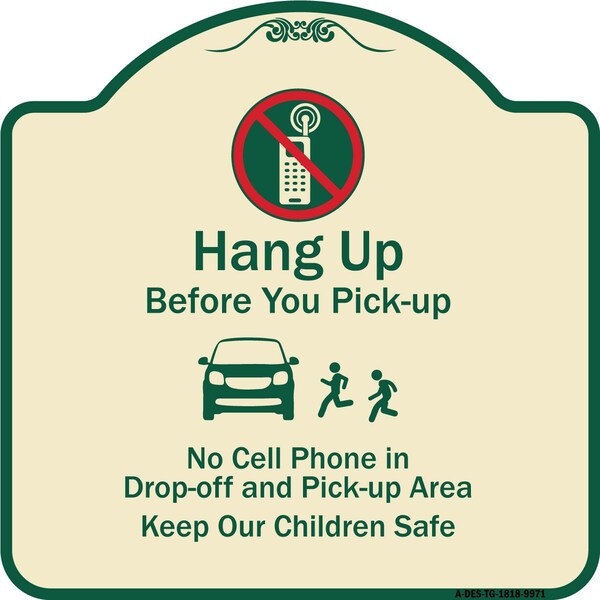 Signmission Designer Series-Hang-up Before You Pick-up Tan & Green Heavy-Gauge Aluminum, 18" x 18", TG-1818-9971 A-DES-TG-1818-9971 - main